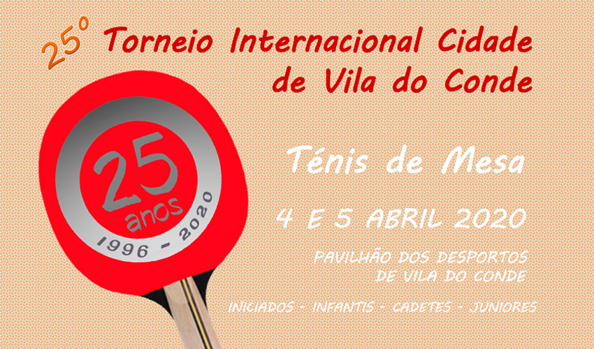 Regulamento do XXV Torneio Aberto de Ténis de Mesa Internacional Cidade de Vila do Conde